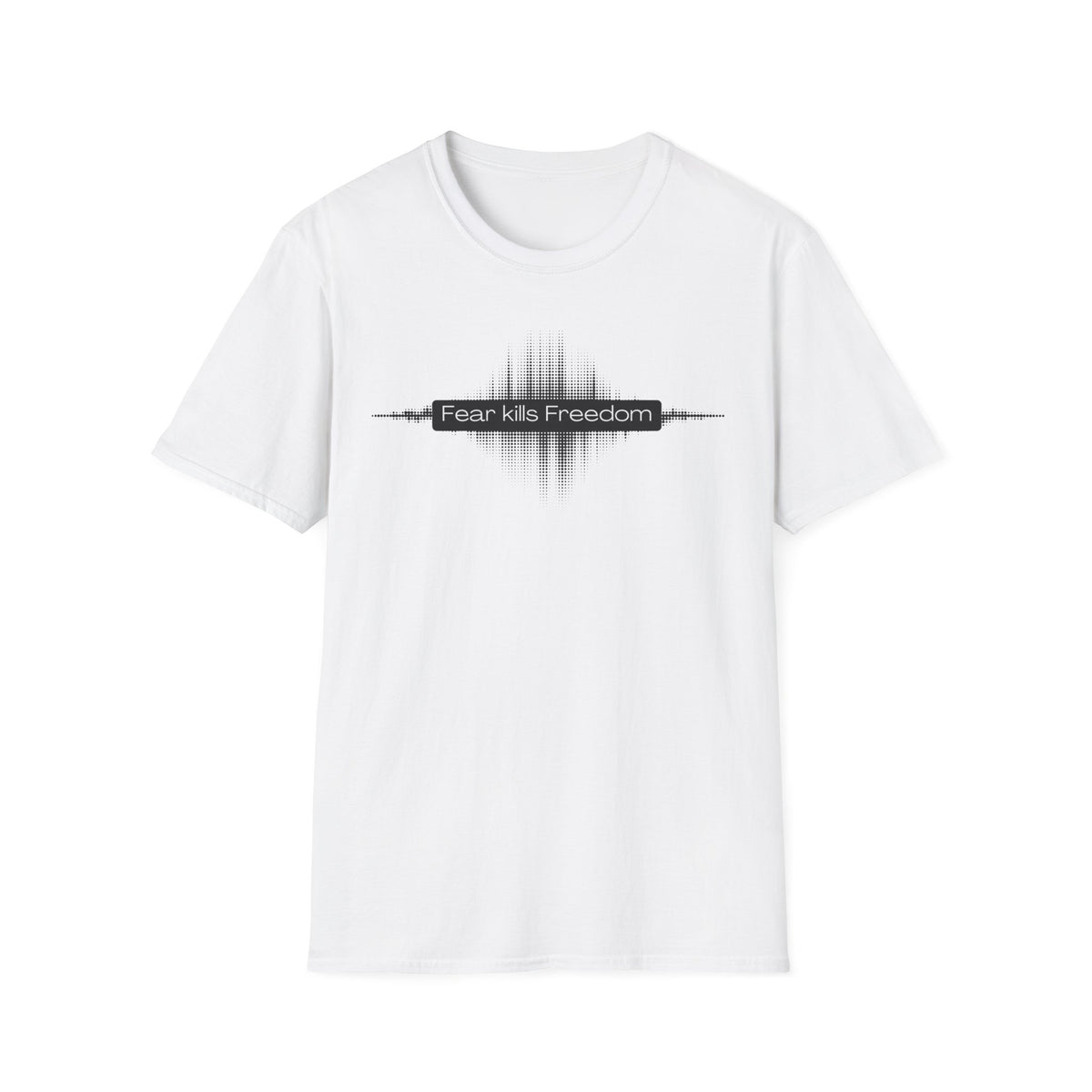 Fear Kills Freedom T-Shirt