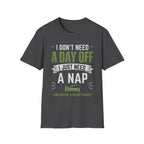 I Just Need A Nap T-Shirt