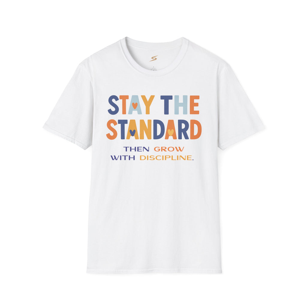 Stay the Standard T-Shirt