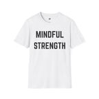 Mindful Strength T-Shirt