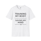 Training Body Saving Mind T-Shirt