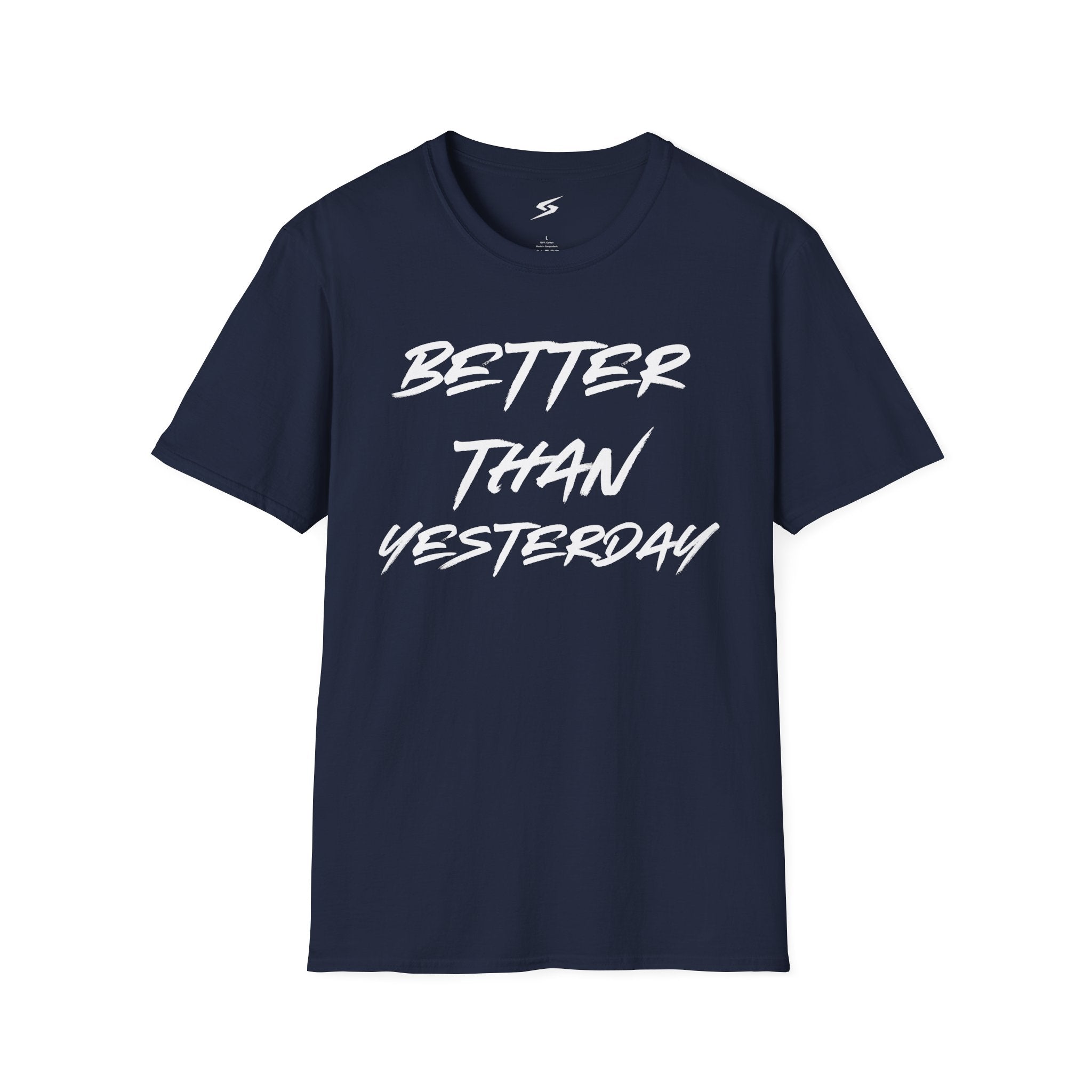 Better Than Yesterday T-Shirt