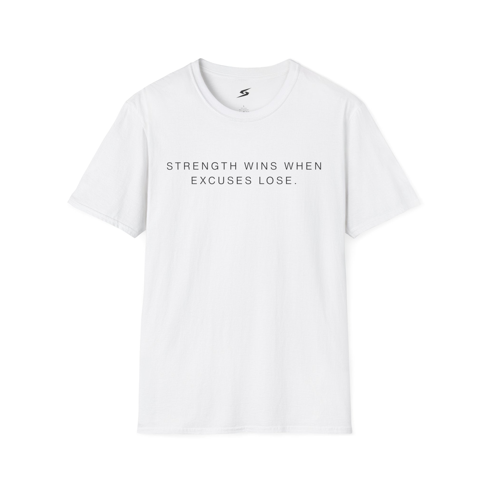 Strength Wins When Excuses Lose Minimalist T-Shirt