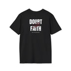 Faith Over Doubt T-Shirt