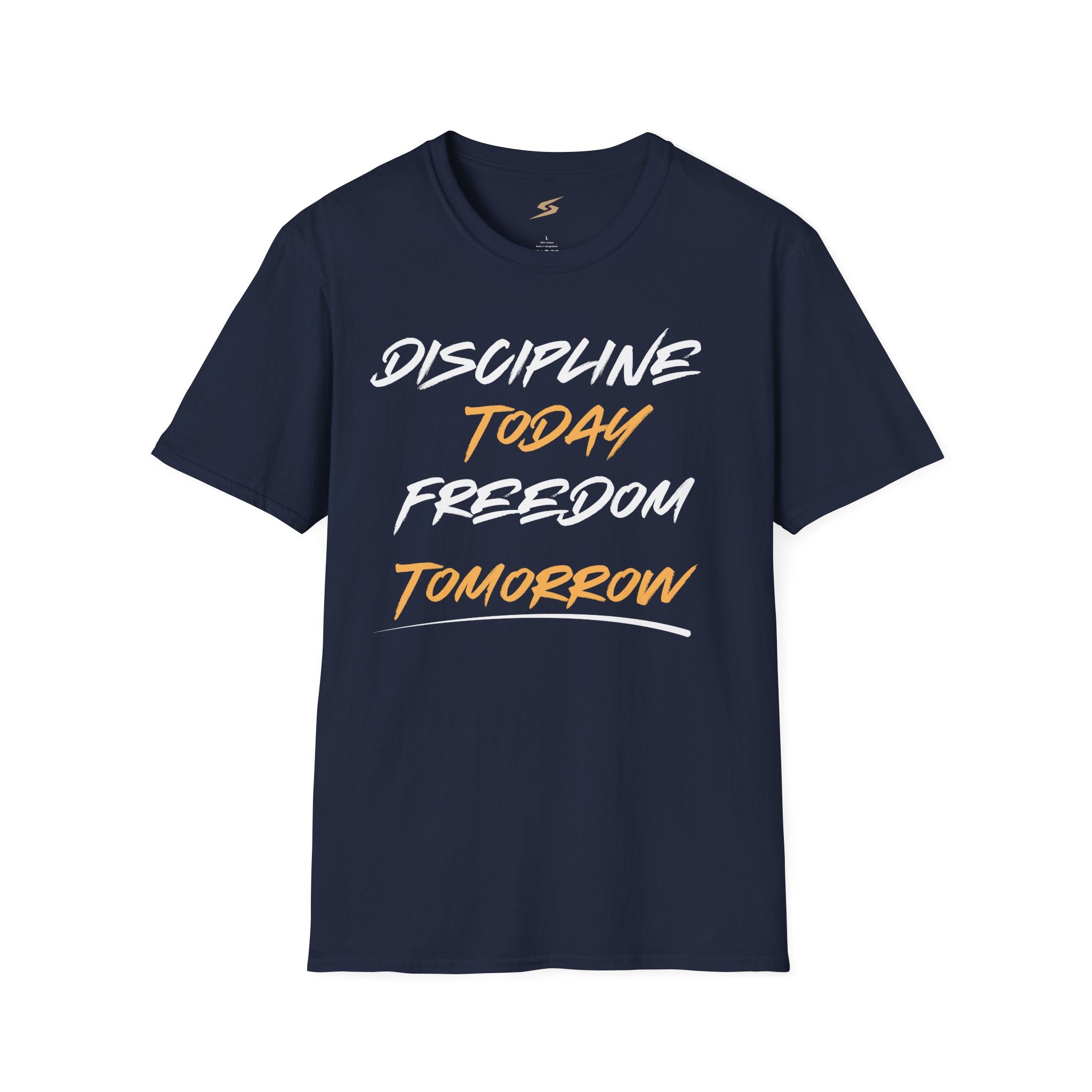Discipline Today Freedom Tomorrow T-Shirt