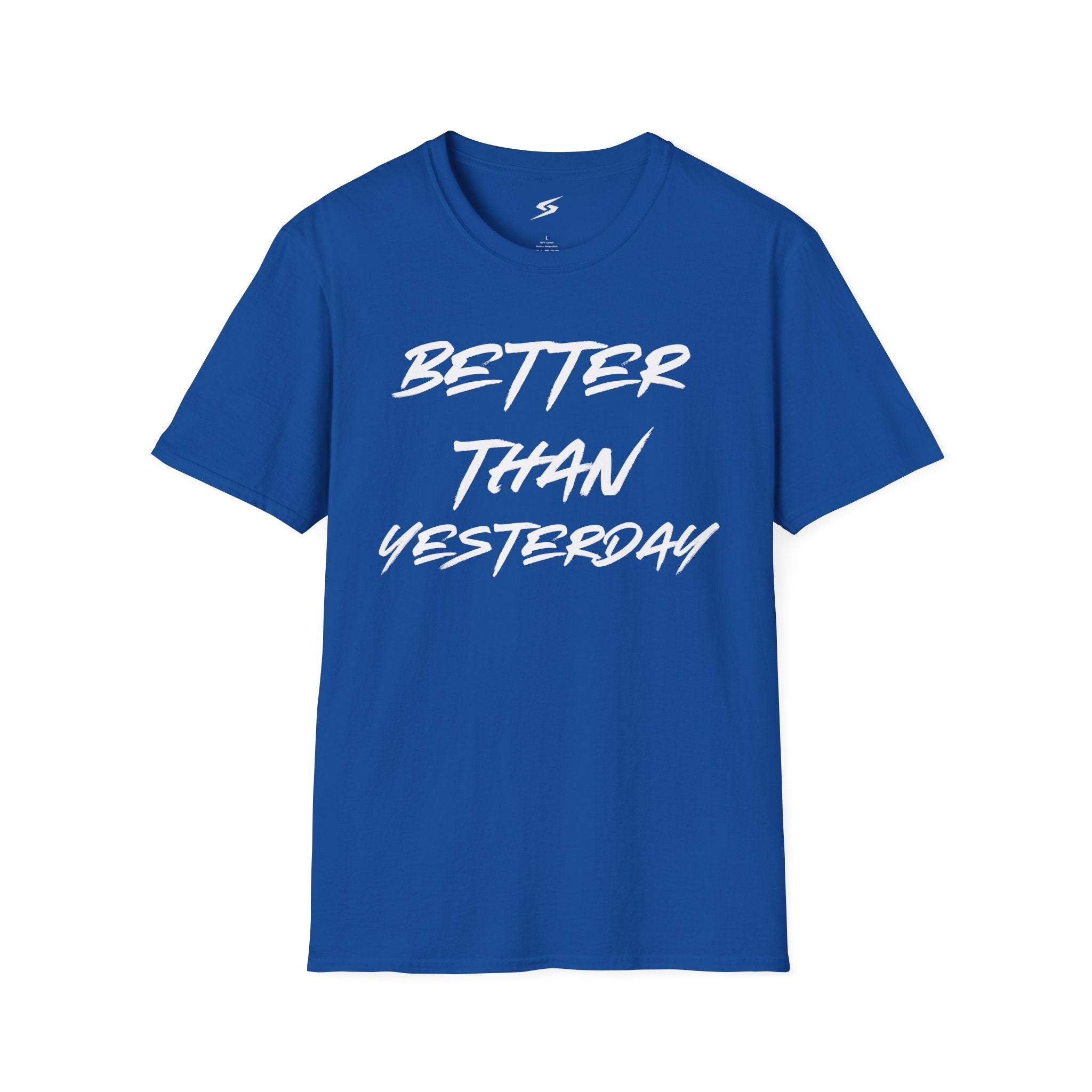 Better Than Yesterday T-Shirt