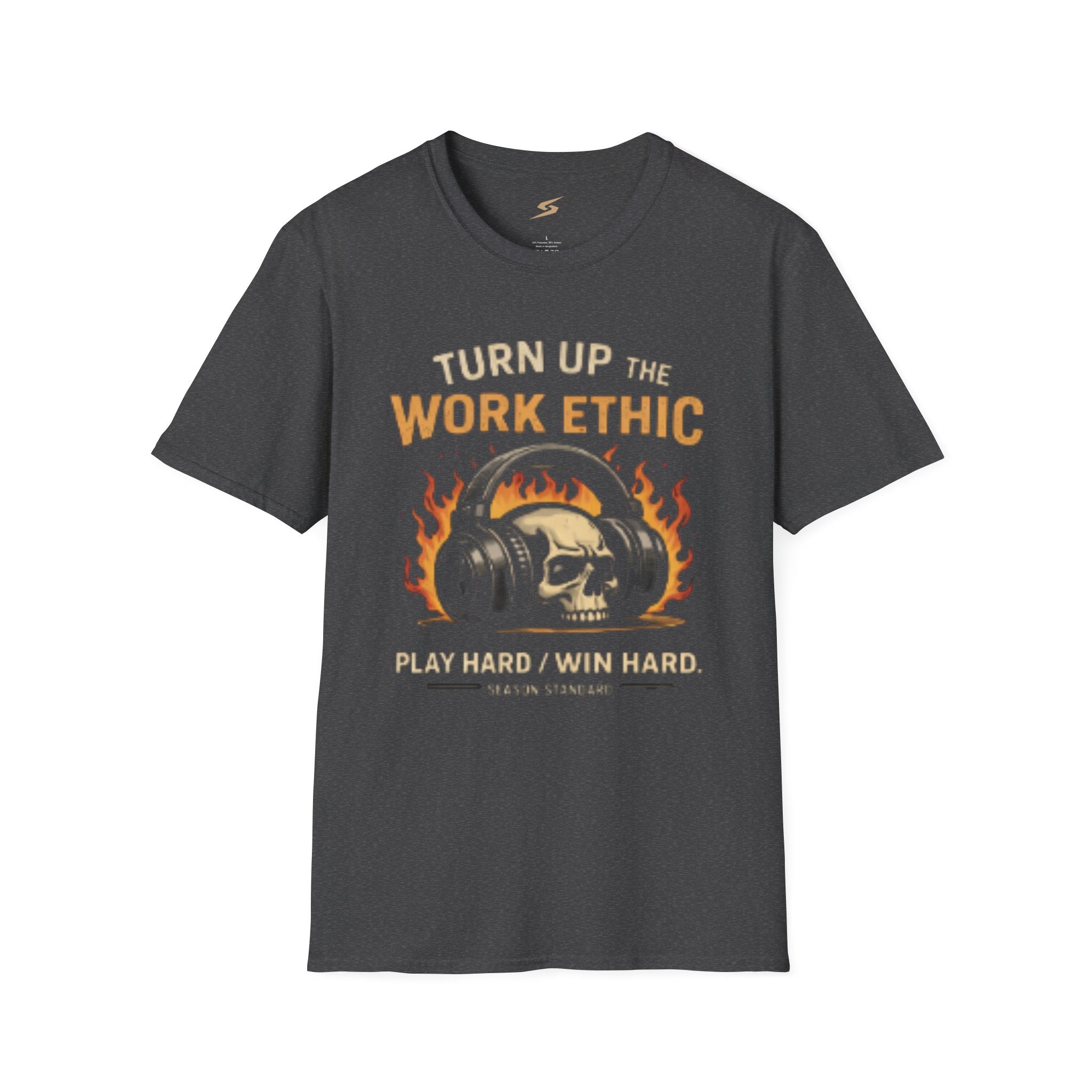 Turn Up The Work Ethic T-Shirt
