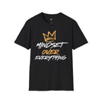 Mindset Over Everything T-Shirt