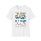 Training My Body Saving My Mind T-Shirt