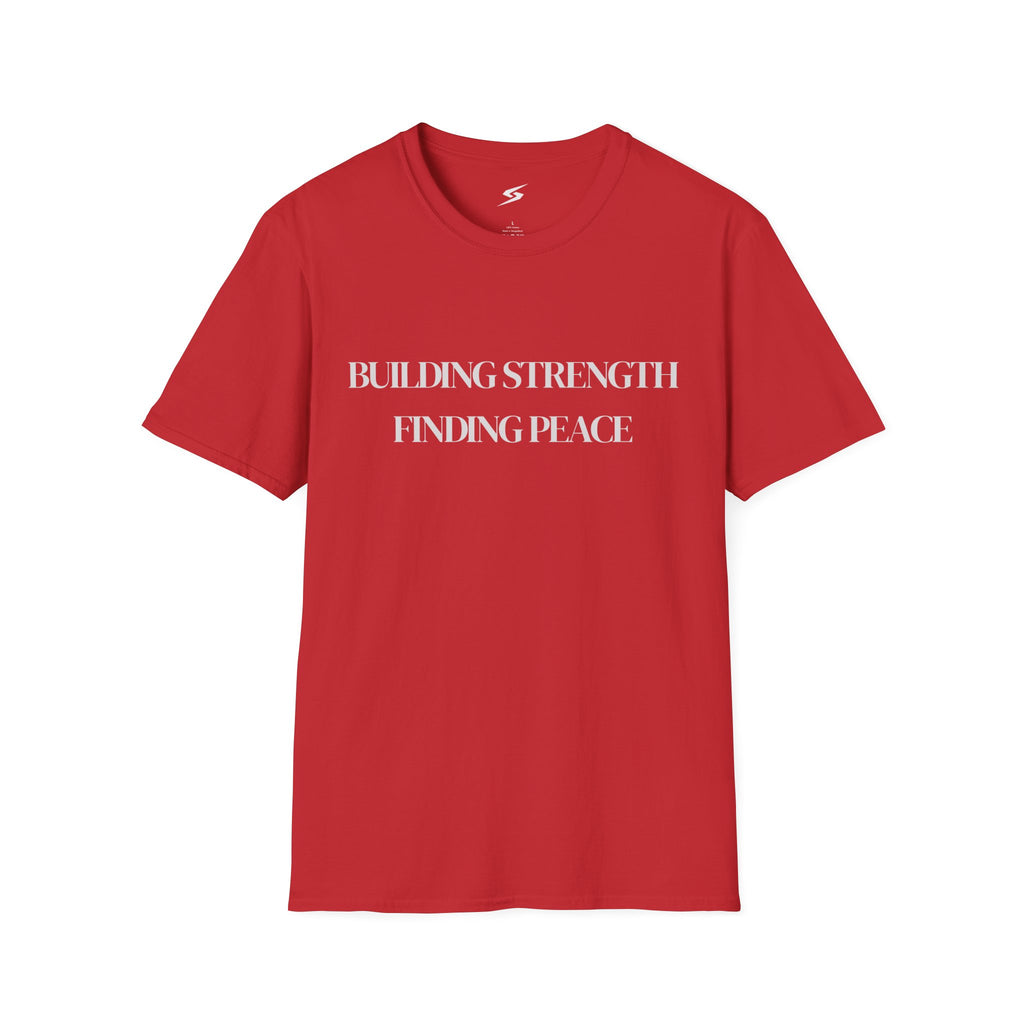 Building Strength Finding Peace T-Shirt
