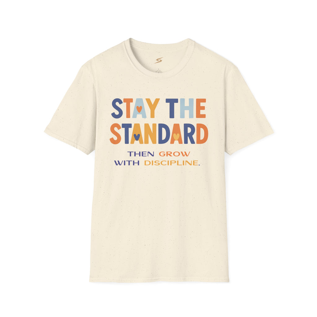 Stay the Standard T-Shirt