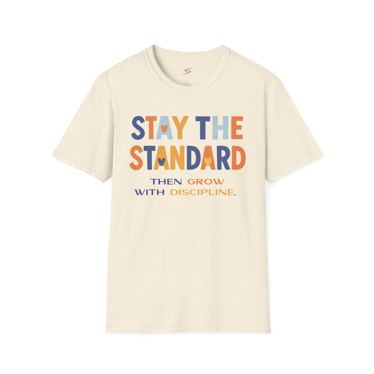 Stay the Standard T-Shirt
