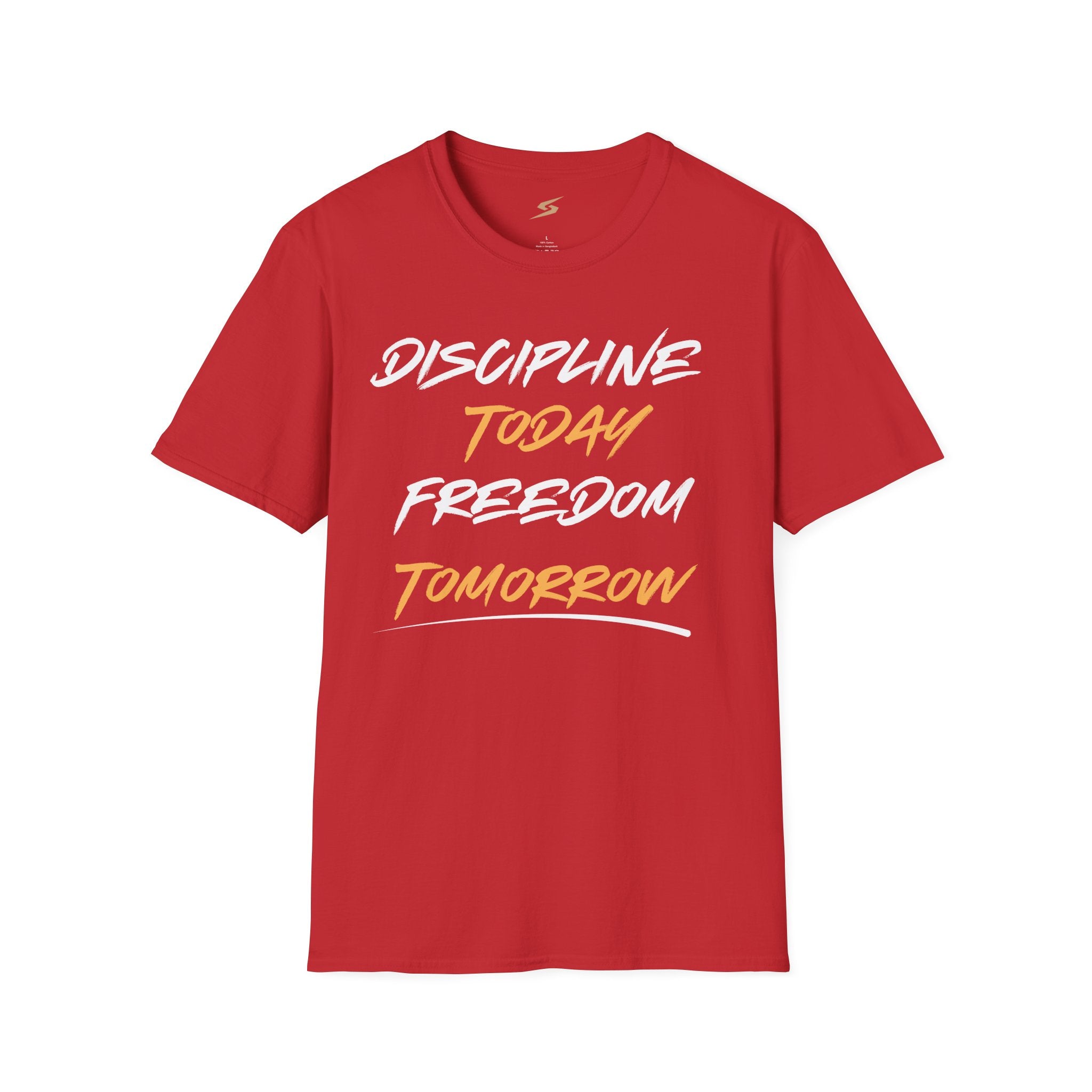 Discipline Today Freedom Tomorrow T-Shirt
