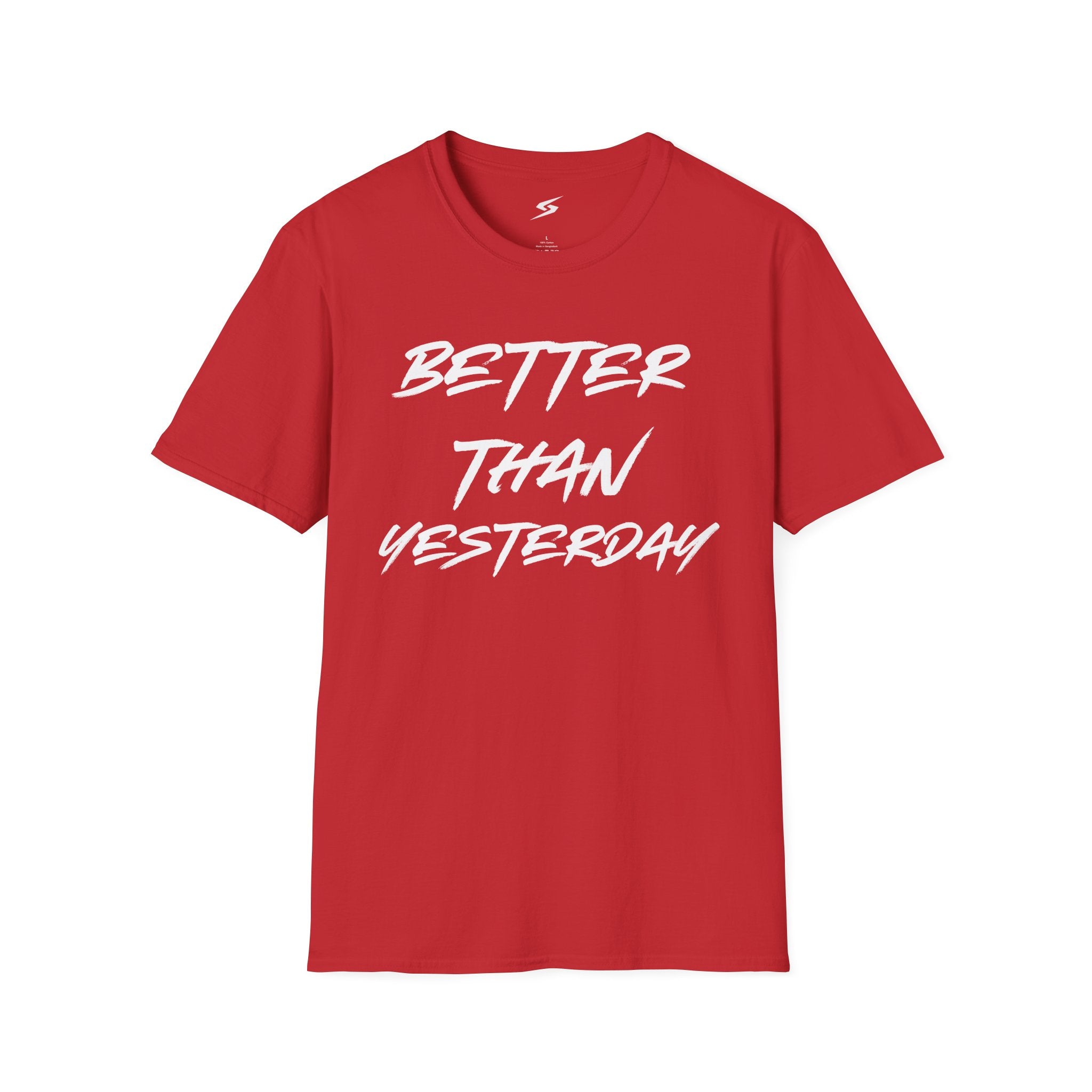Better Than Yesterday T-Shirt