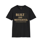 Built and Motivated T-Shirt