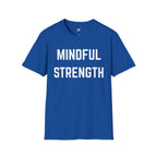 Mindful Strength T-Shirt