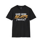 Hard Work Beats Talent T-Shirt