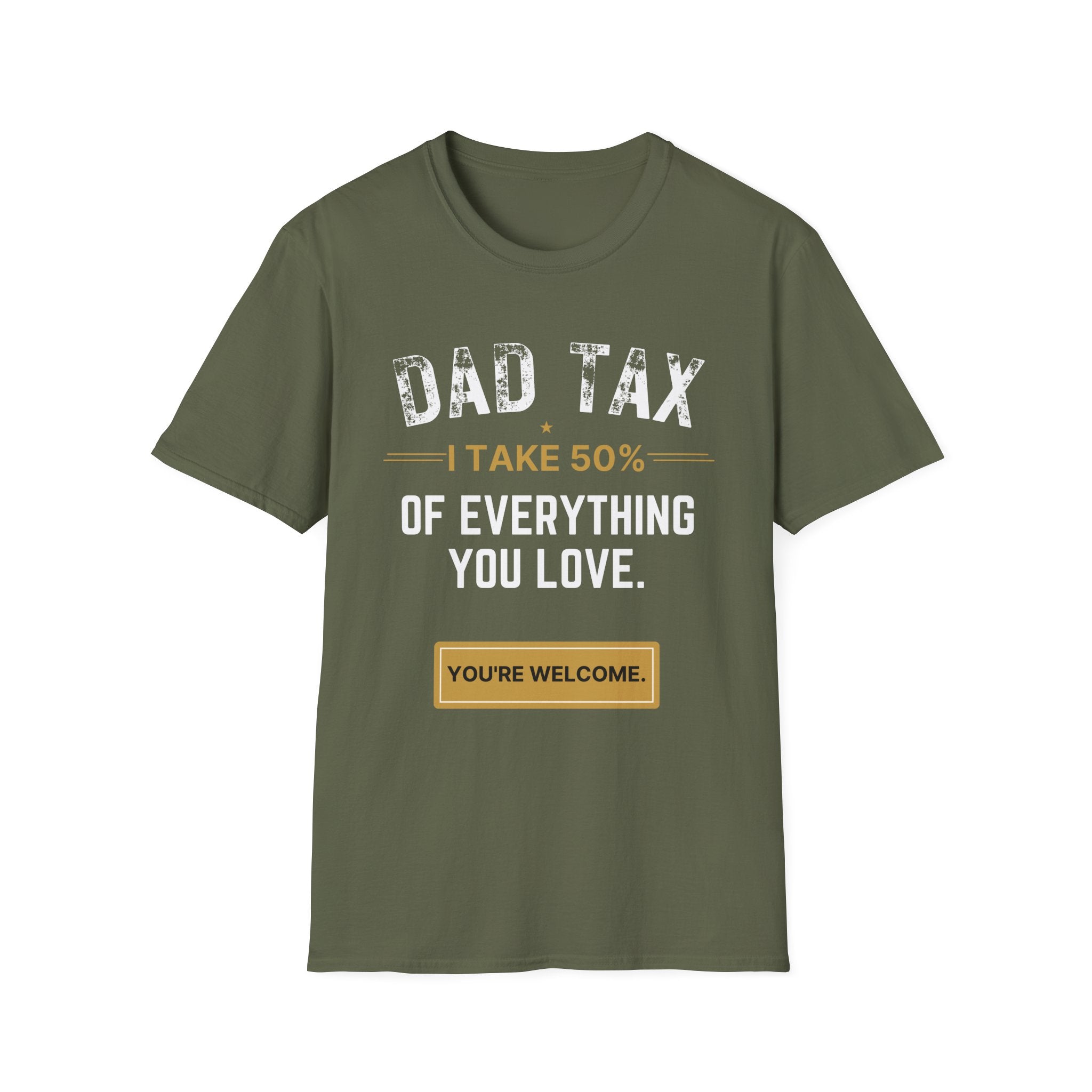 Dad Tax T-Shirt