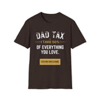 Dad Tax T-Shirt
