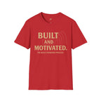 Built and Motivated T-Shirt