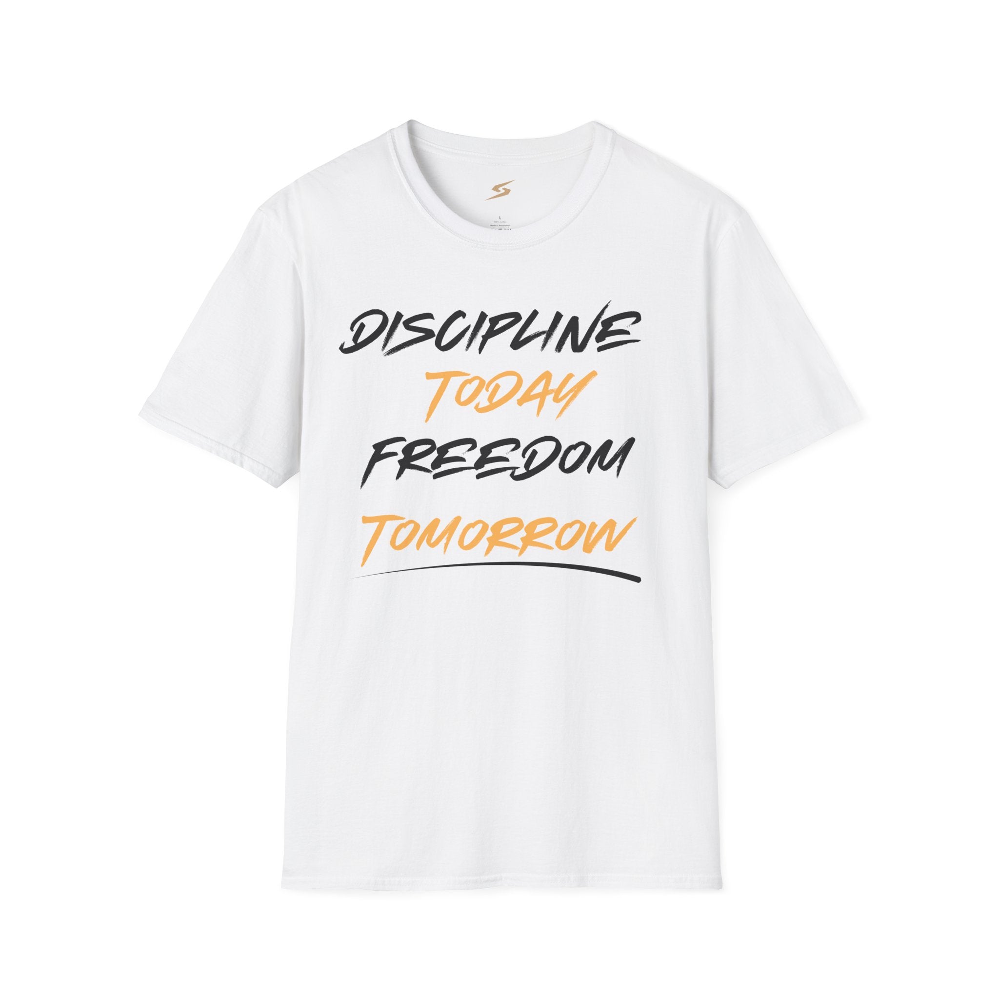 Discipline Today Freedom Tomorrow T-Shirt