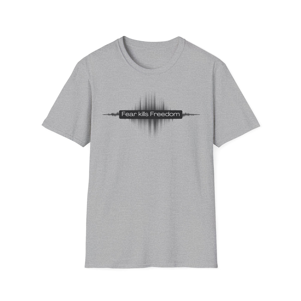 Fear Kills Freedom T-Shirt