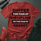 Discipline or Regret T-Shirt