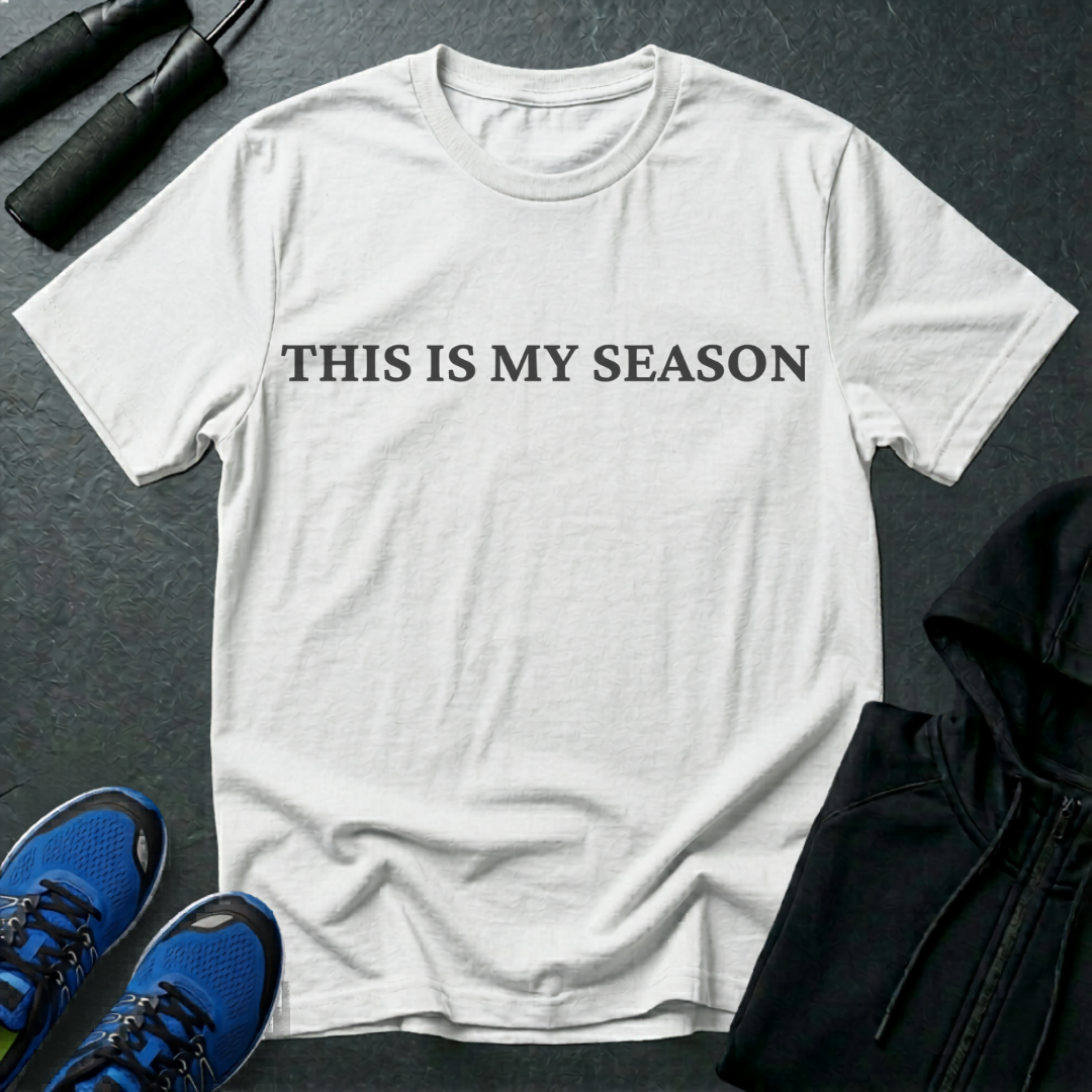 This Is My Season T-Shirt