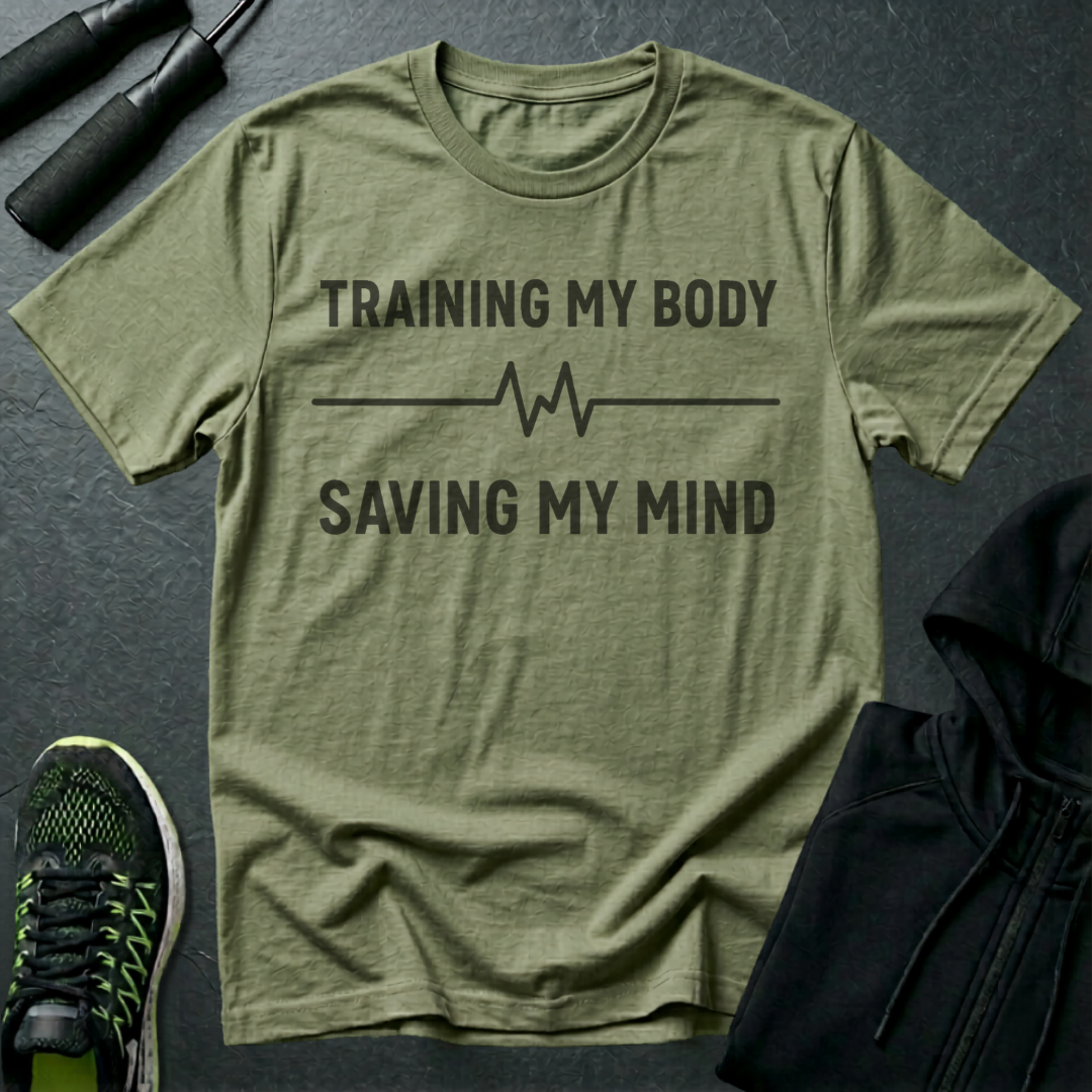 Training My Body Saving My Mind T-Shirt