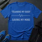 Training My Body Saving My Mind T-Shirt