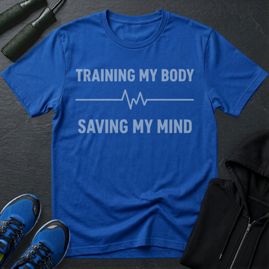 Training My Body Saving My Mind T-Shirt