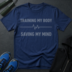 Training My Body Saving My Mind T-Shirt