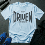 Stay Driven T-Shirt