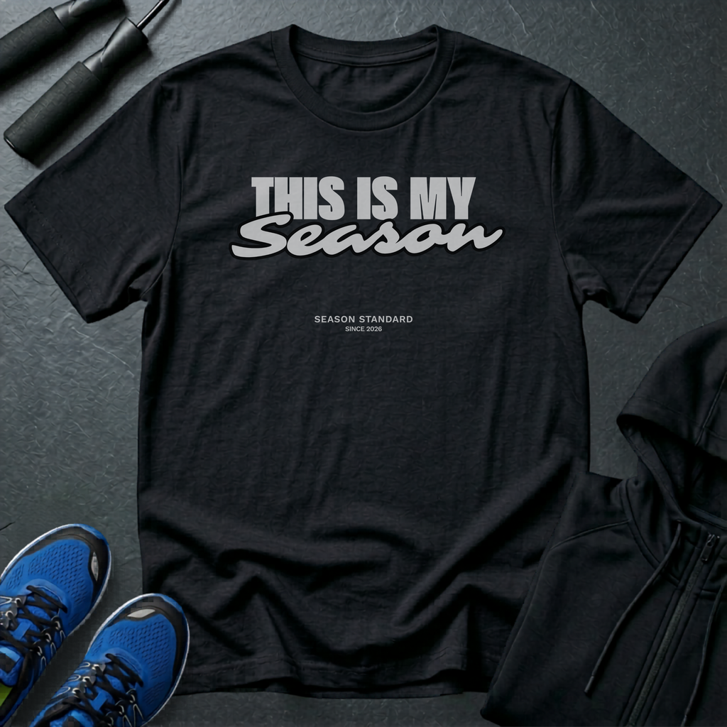 This Is My Season T-Shirt