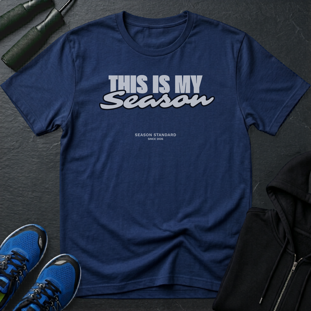 This Is My Season T-Shirt