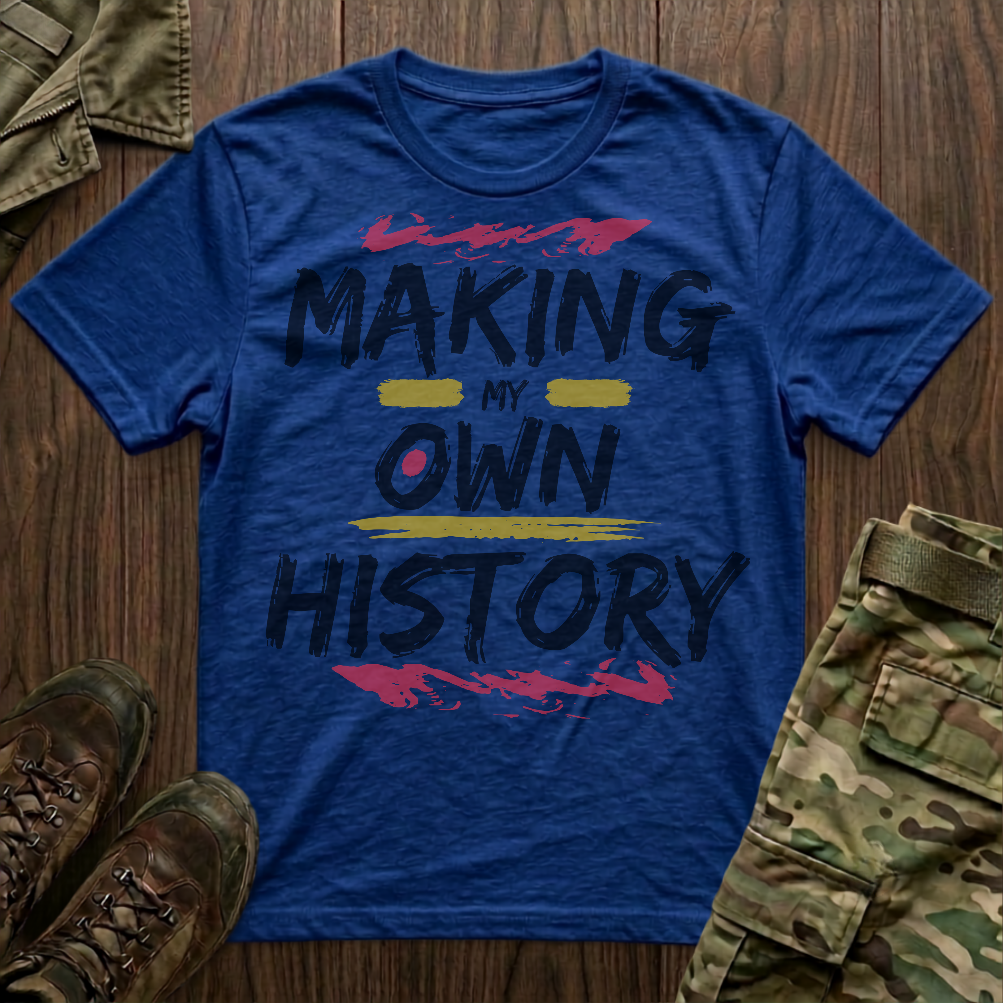 Making My Own History T-Shirt