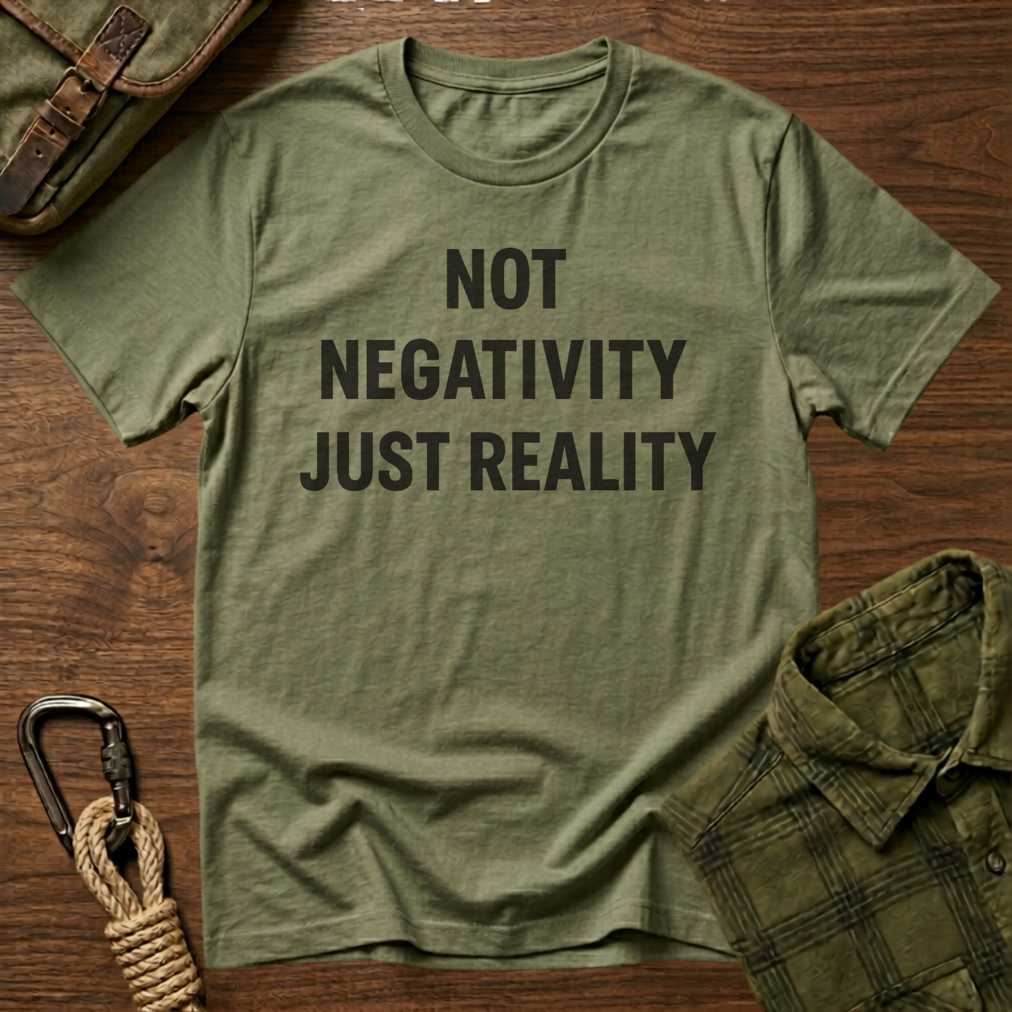 Not Negativity Just Reality T-Shirt