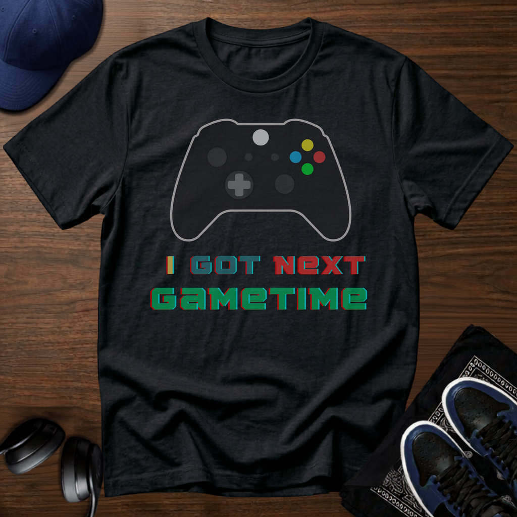 I Got Next Gametime T-Shirt