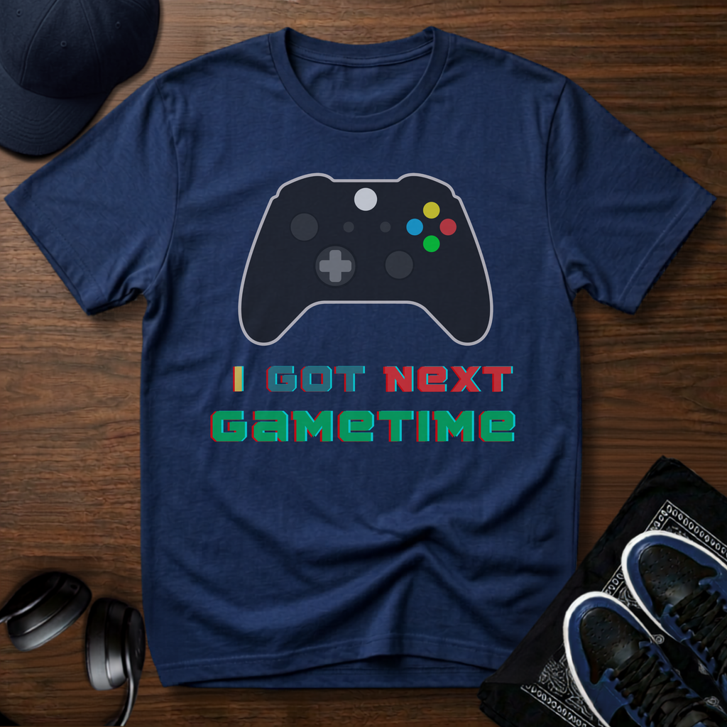 I Got Next Gametime T-Shirt