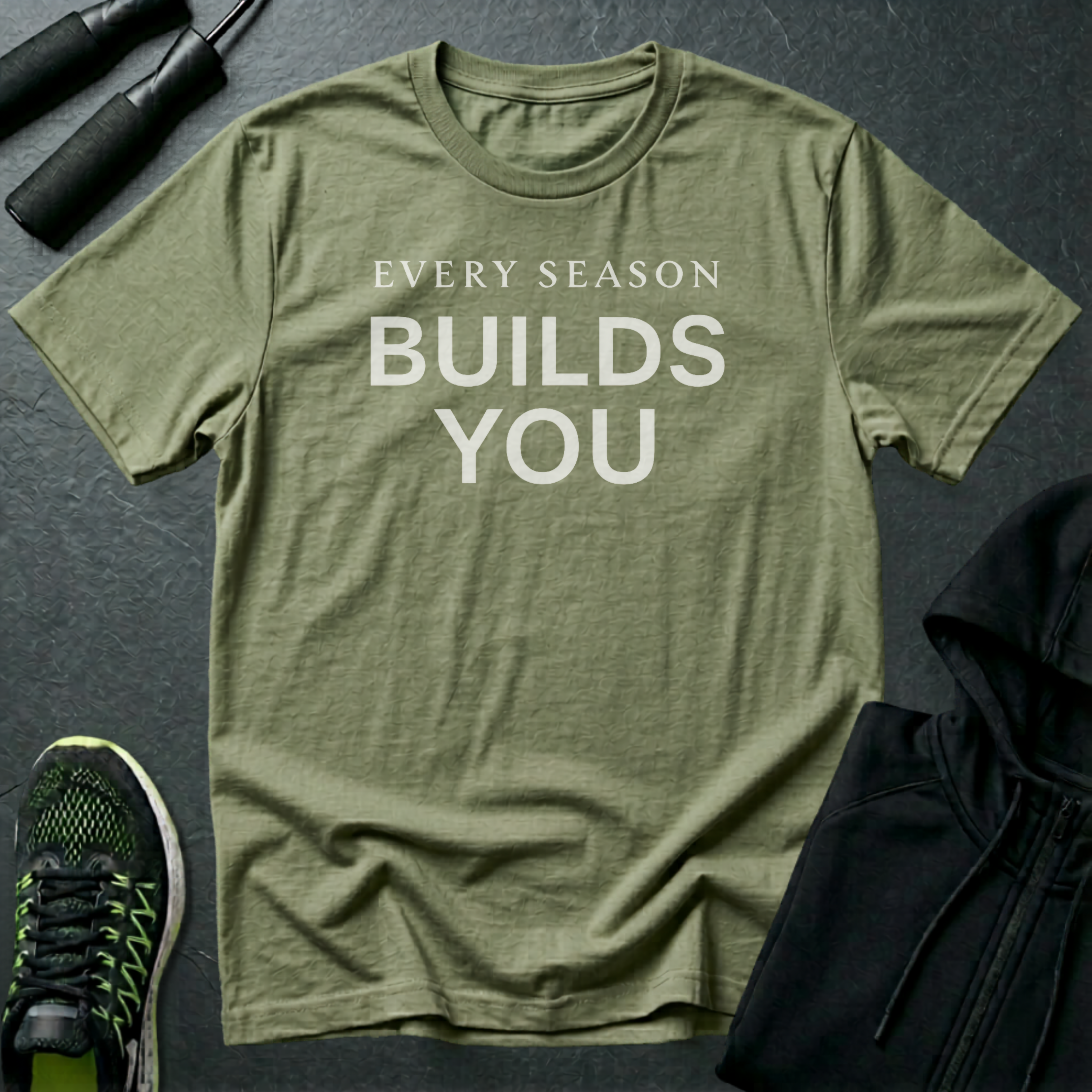 Every Season Builds You T-Shirt