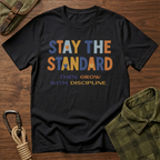 Stay the Standard T-Shirt