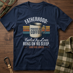 Fatherhood Coffee T-Shirt