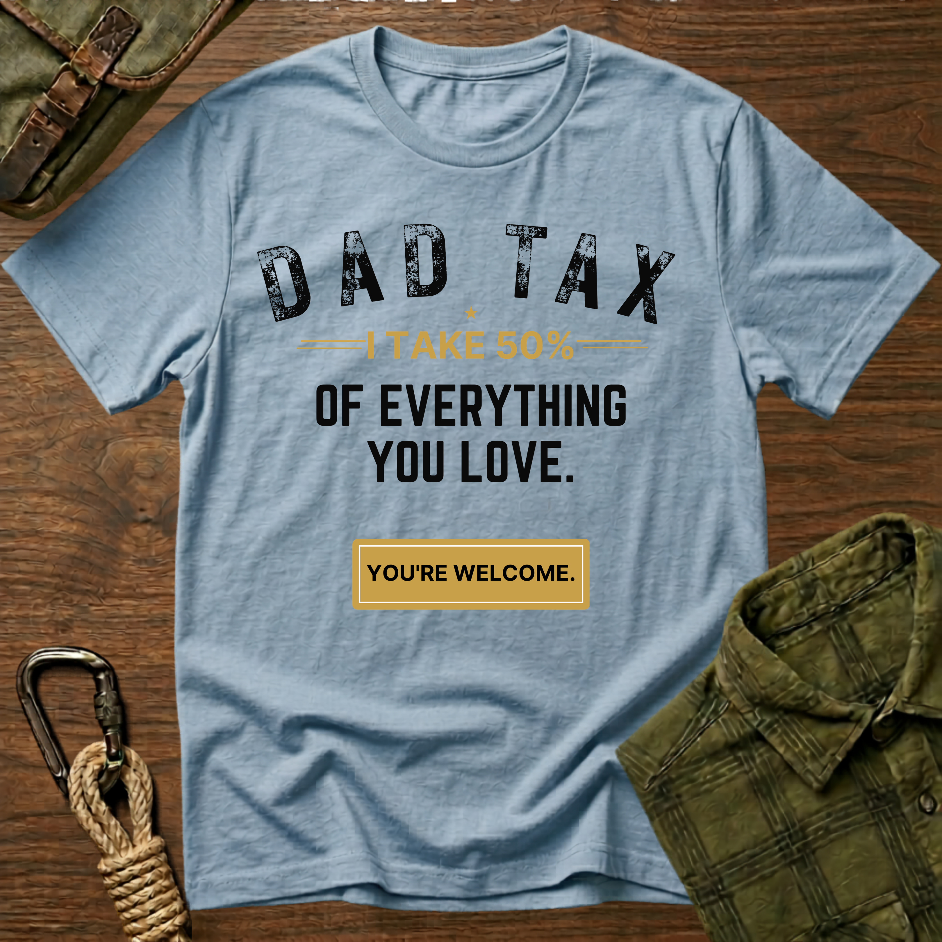 Dad Tax T-Shirt