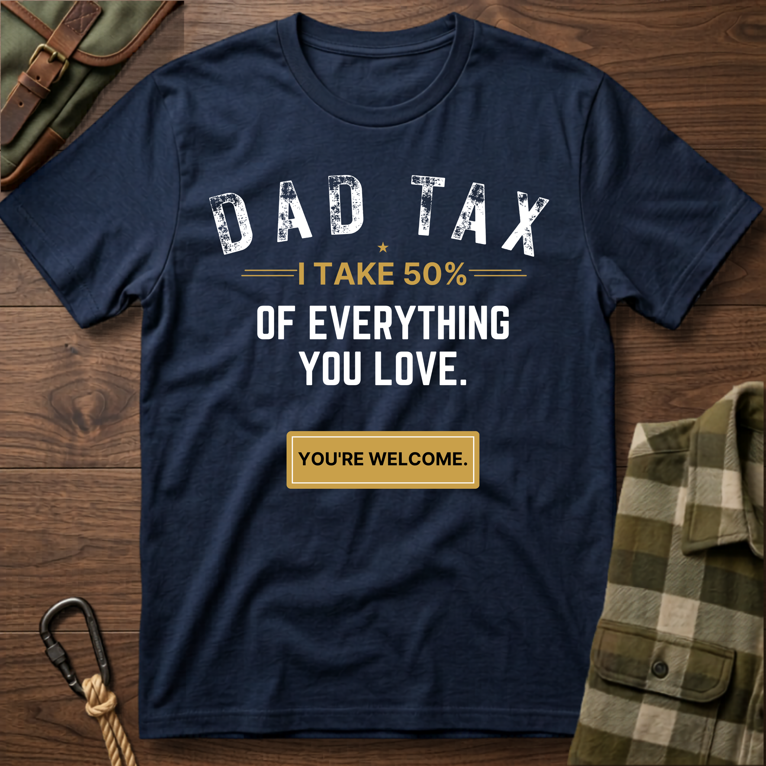 Dad Tax T-Shirt