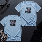 Faith Over Doubt T-Shirt
