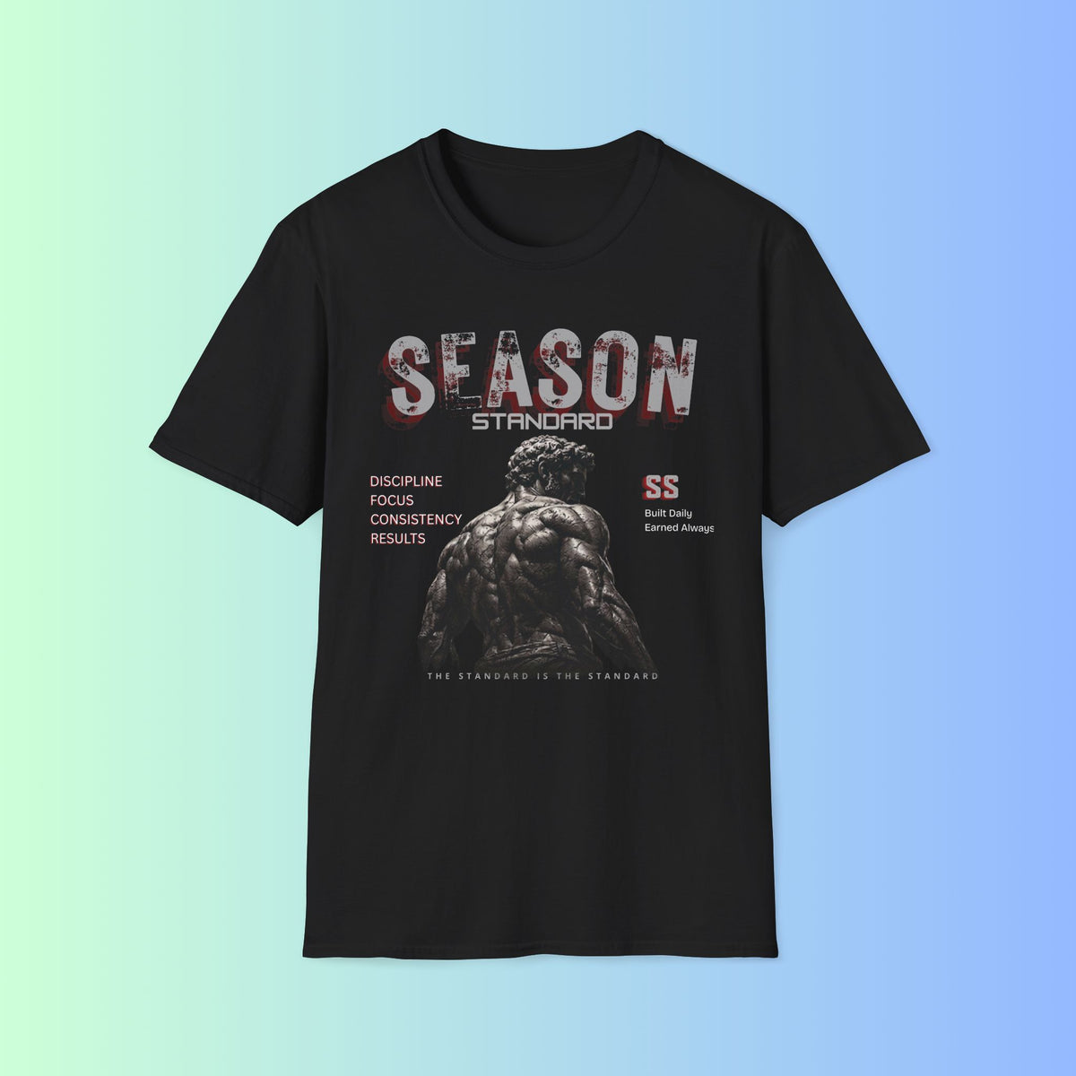 The Standard is the Standard T-Shirt
