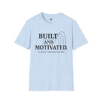 Built and Motivated T-Shirt