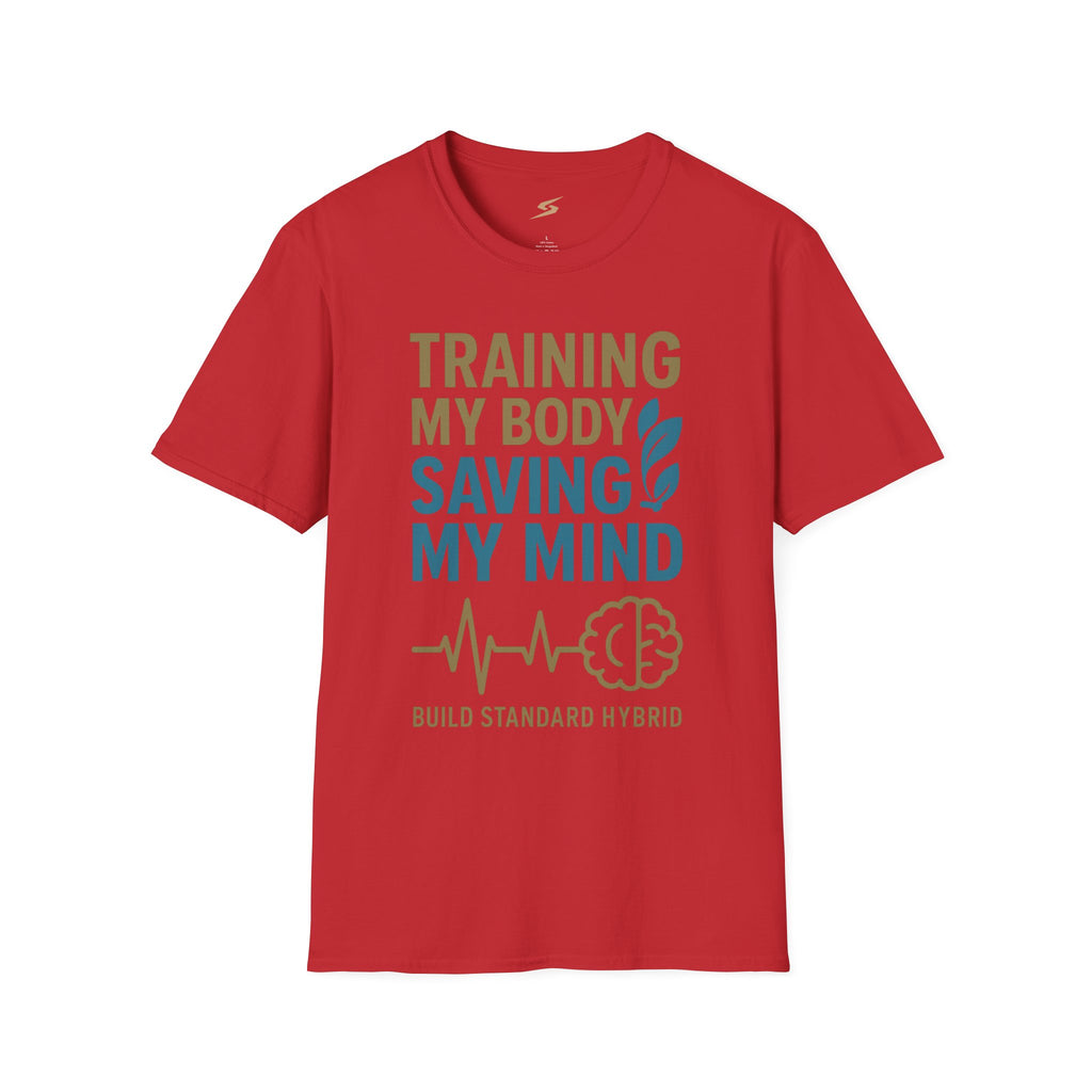Training My Body Saving My Mind T-Shirt