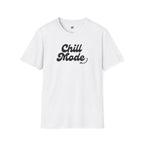 Chill Mode T-Shirt
