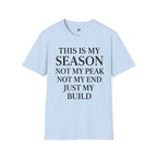 This Is My Season T-Shirt